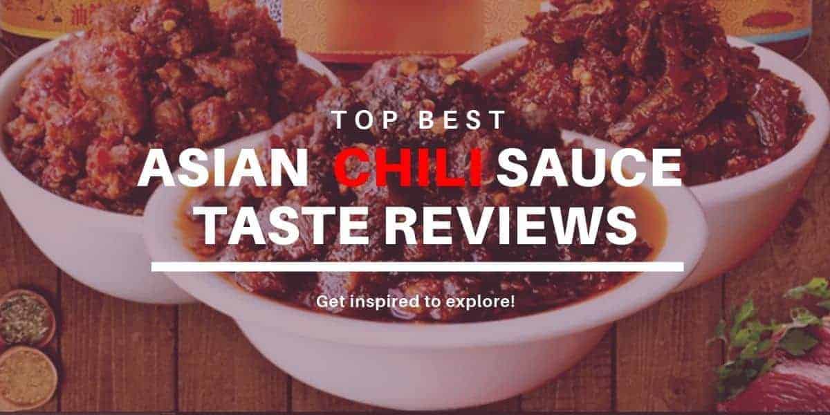 Asian Chili Sauce Taste reviews
