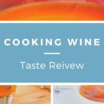 Cooking wine taste review