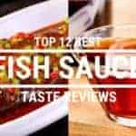 Top 12 Best Fish Sauce Taste Reviews